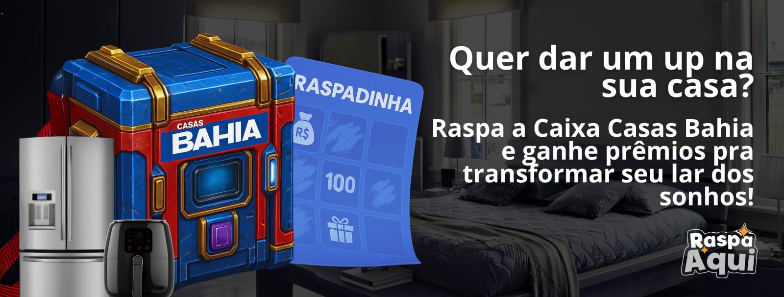 Raspadinha Casas Bahia